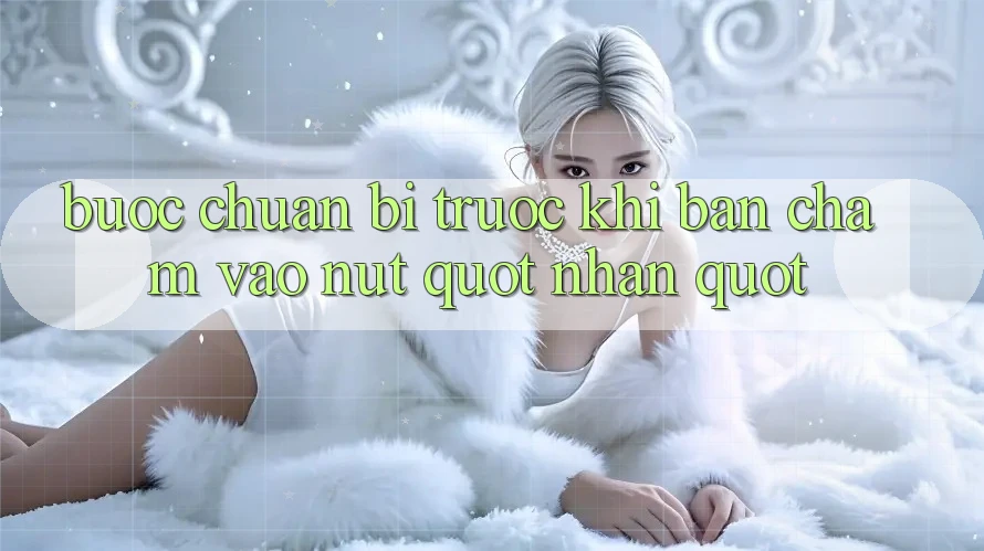 Bước Chuẩn Bị: Trước Khi Bạn Chạm Vào Nút " Nhận"