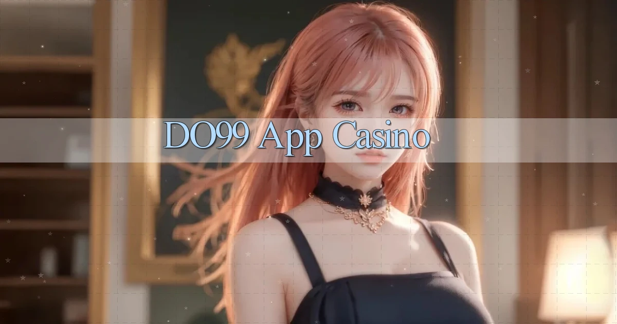 do99 app casino