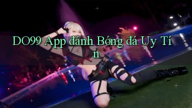 do99 app đánh bóng đá uy tín