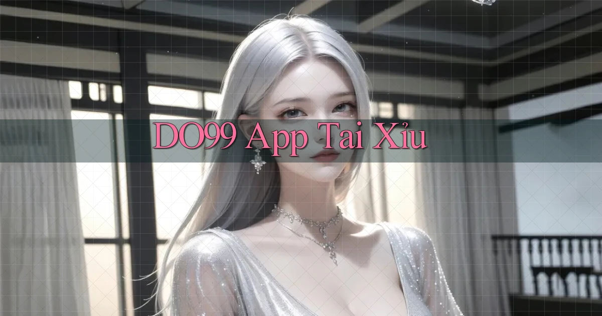 do99 app tải xỉu