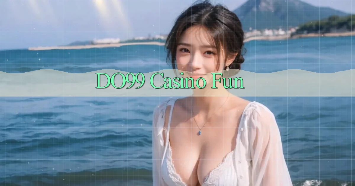 do99 casino fun