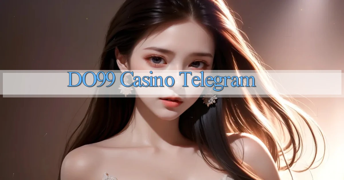 do99 casino telegram