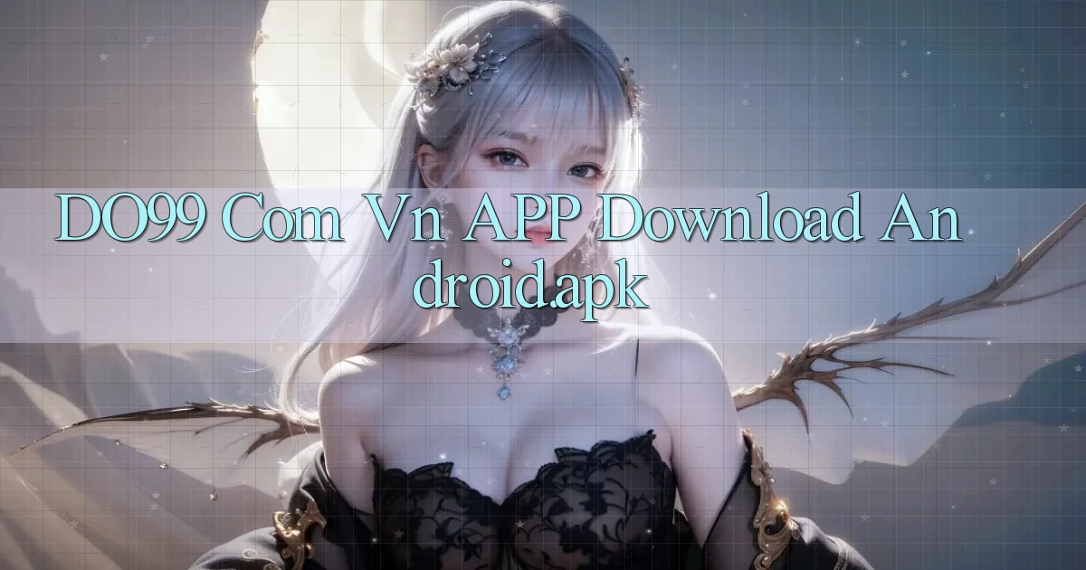 do99 com vn APP download Android.apk