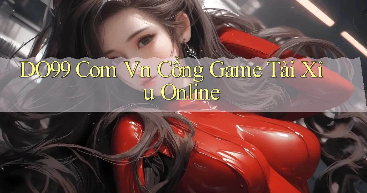 do99 com vn cổng game tài xỉu online
