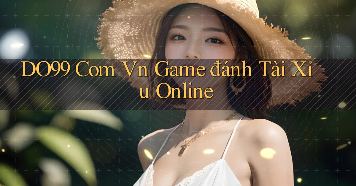do99 com vn game đánh tài xỉu online