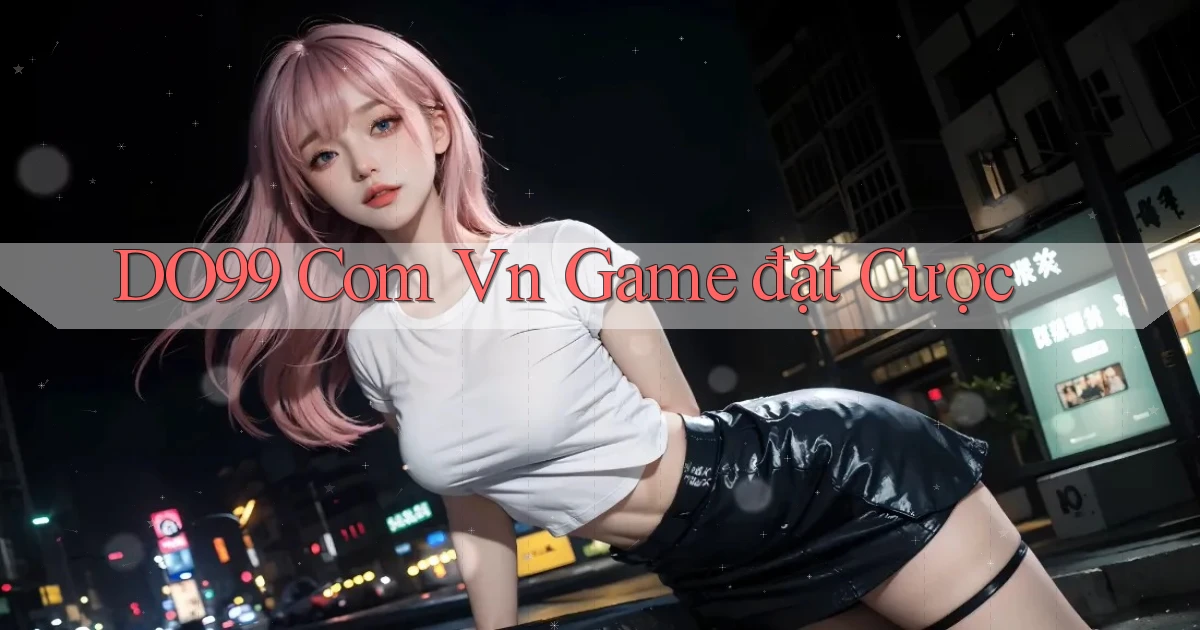 do99 com vn game đặt cược