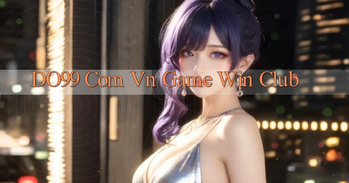 do99 com vn game win club