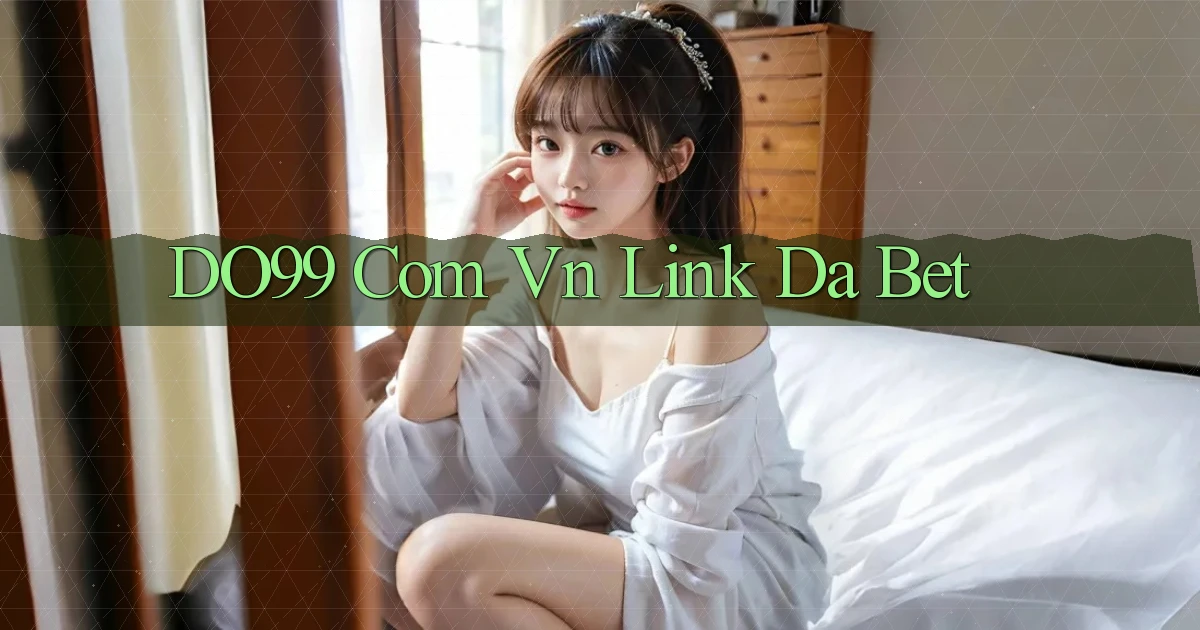 do99 com vn link da bet