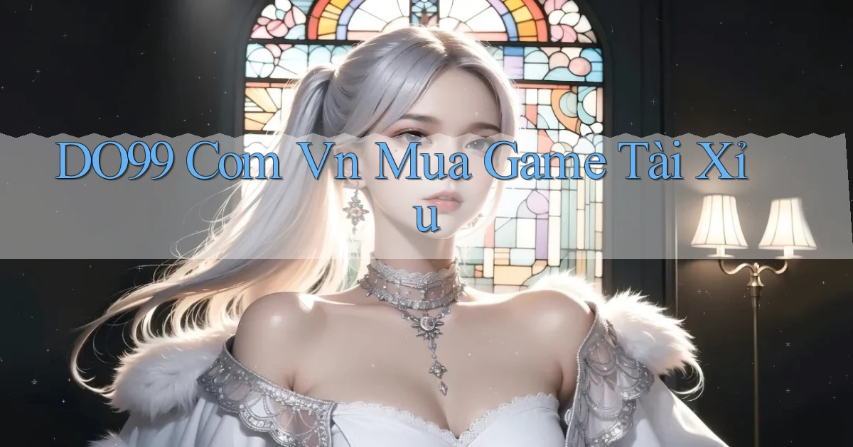 do99 com vn mua game tài xỉu
