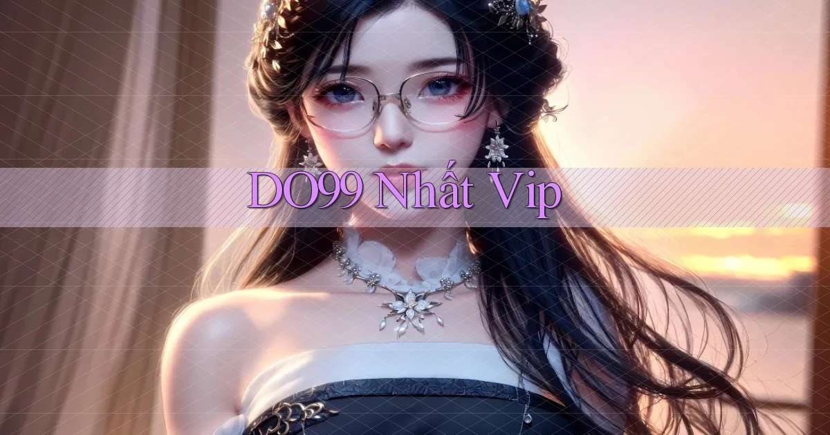 do99 nhất vip