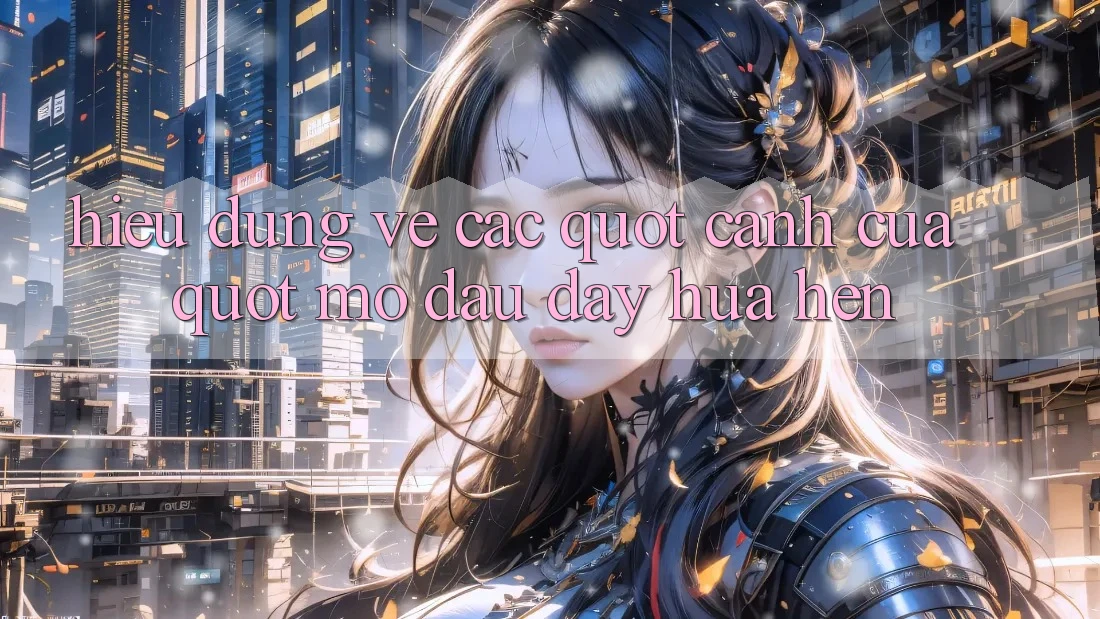 Hiểu Đúng Về Các " Cánh Cửa" Mở Đầu Đầy Hứa Hẹn