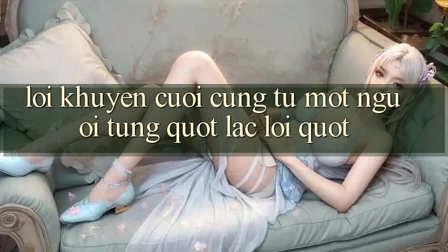 Lời Khuyên Cuối Cùng Từ Một Người Từng " Lạc Lối"