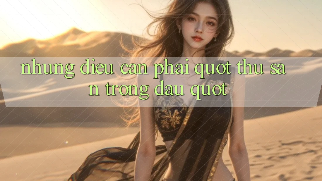 Những điều cần phải " thủ sẵn trong đầu"
