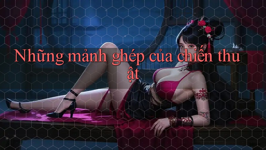 Những mảnh ghép của chiến thuật