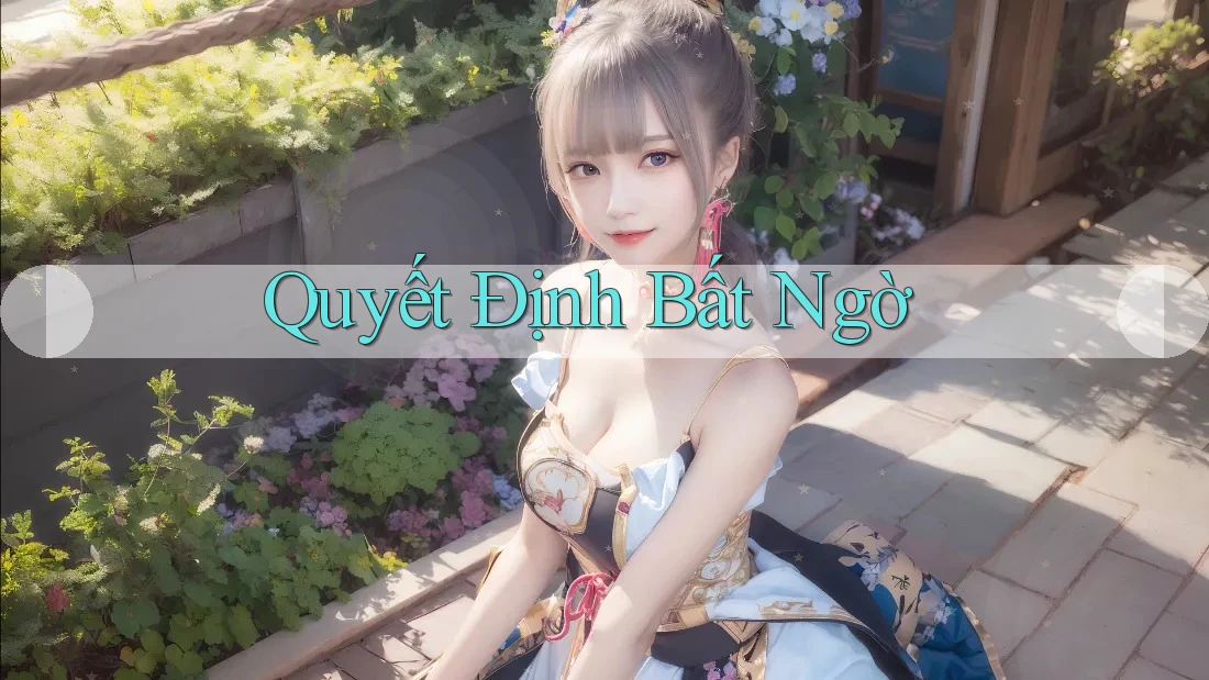 Quyết Định Bất Ngờ